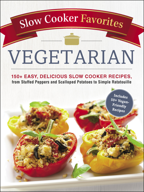 Cover image for book Slow Cooker Favorites Vegetarian