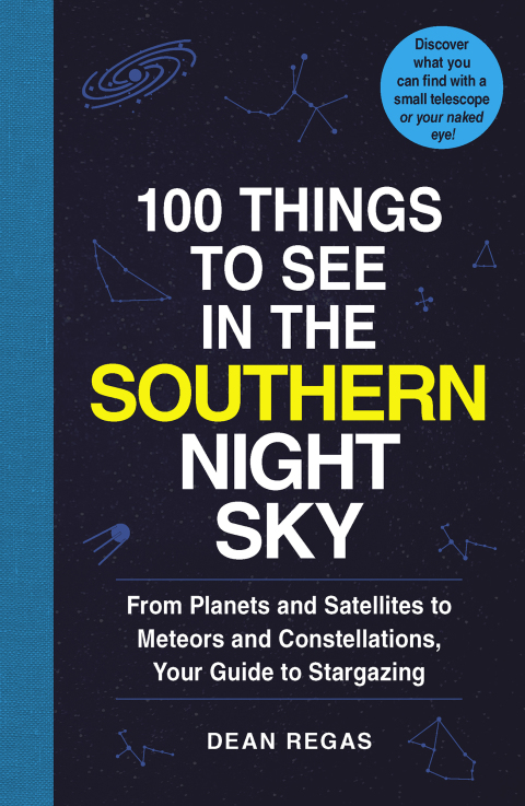 Cover image for book 100 Things to See in the Southern Night Sky