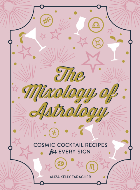 Cover image for book The Mixology of Astrology