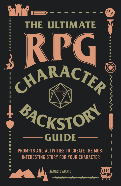 Cover image for book The Ultimate RPG Character Backstory Guide