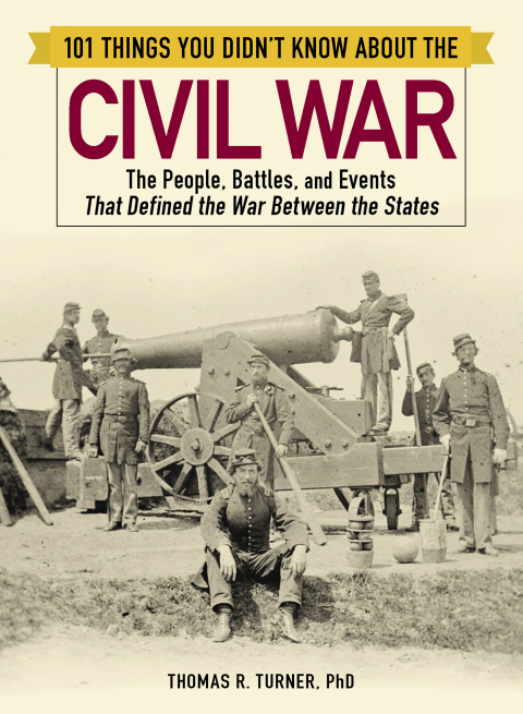 Cover image for book 101 Things You Didn't Know about the Civil War