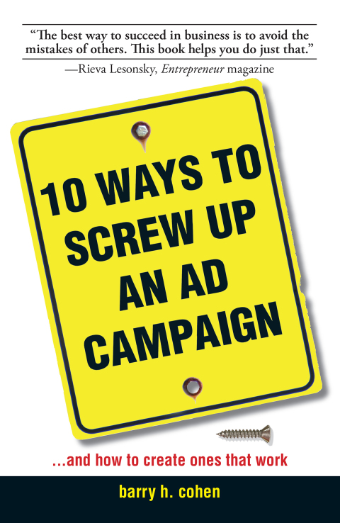 Cover image for book 10 Ways To Screw Up An Ad Campaign