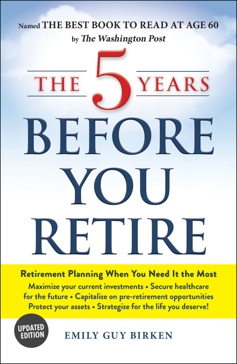 Cover image for book The 5 Years Before You Retire, Updated Edition