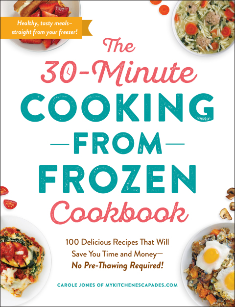 Cover image for book The 30-Minute Cooking from Frozen Cookbook
