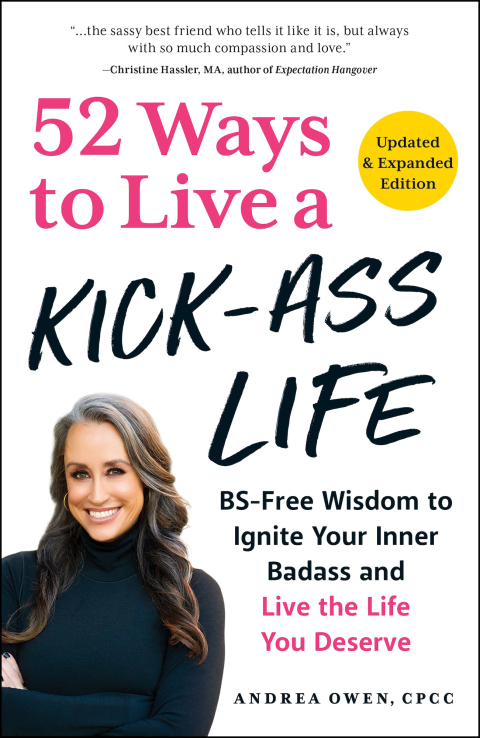 Cover image for book 52 Ways to Live a Kick-Ass Life, Updated & Expanded Edition