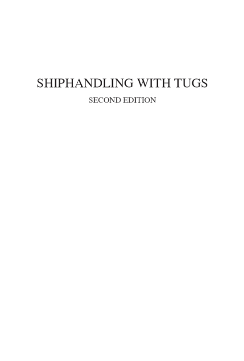 Cover image for book Shiphandling with Tugs