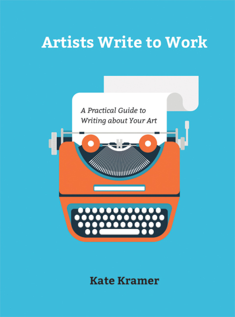 Cover image for book Artists Write to Work