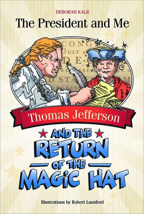 Cover image for book Thomas Jefferson and the Return of the Magic Hat