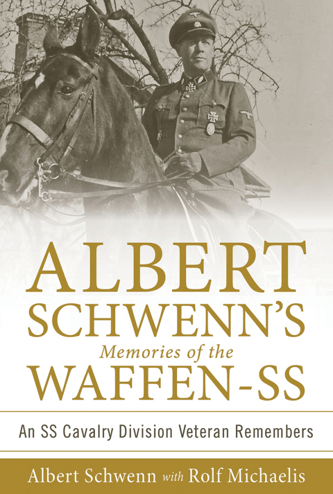 Cover image for book Albert Schwenn's Memories of the Waffen-SS