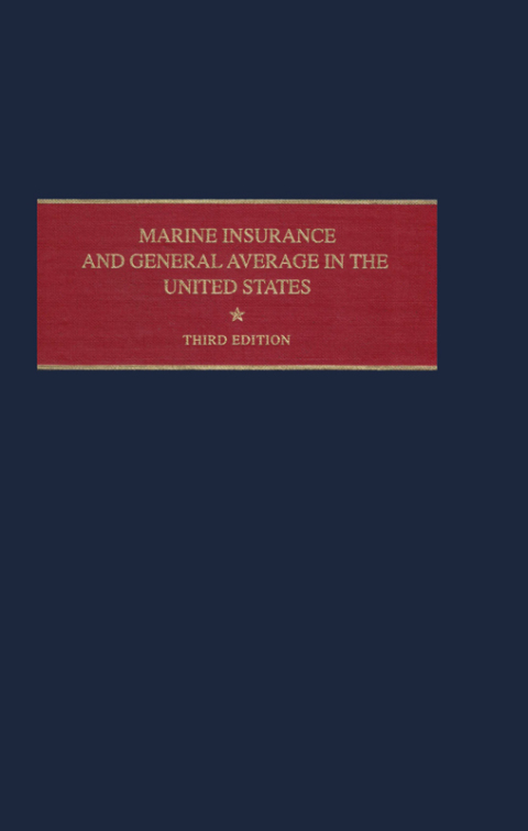 Cover image for book Marine Insurance and General Average in the United States