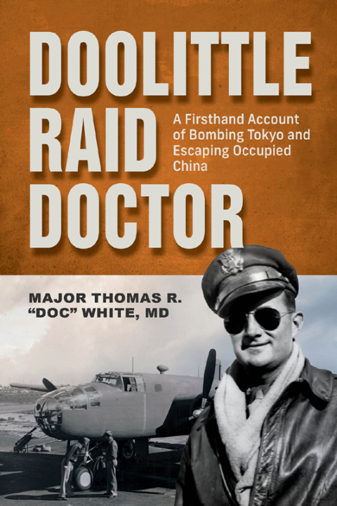 Cover image for book Doolittle Raid Doctor