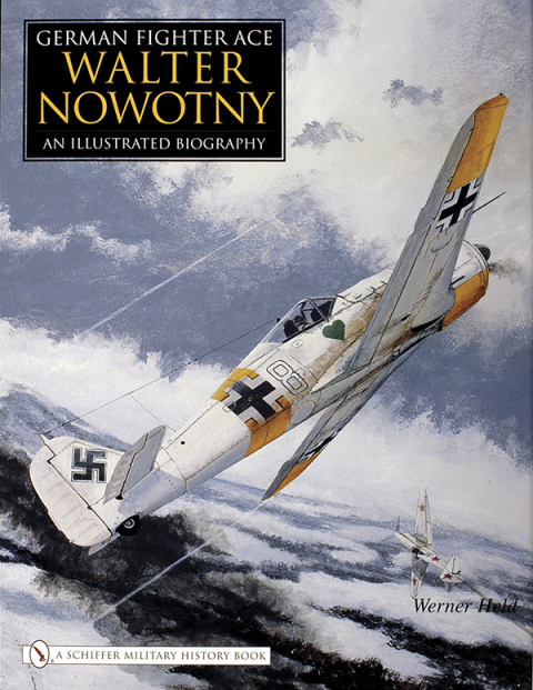 Cover image for book German Fighter Ace Walter Nowotny