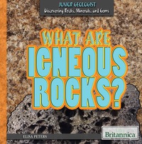 Cover image: What Are Igneous Rocks? 1st edition 9781680482423
