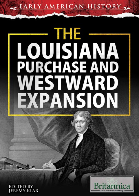 Cover image for book The Louisiana Purchase and Westward Expansion