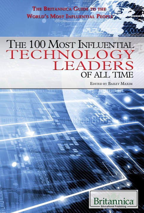 Cover image for book The 100 Most Influential Technology Leaders of All Time