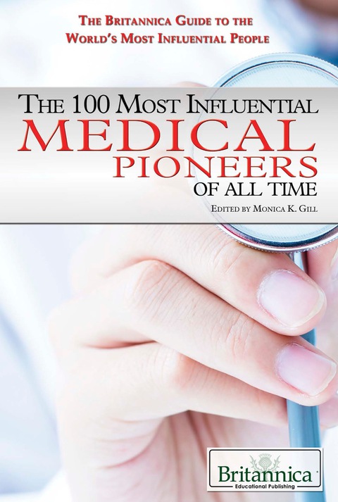 Cover image for book The 100 Most Influential Medical Pioneers of All Time