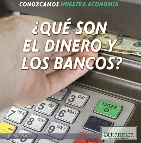 Cover image for book ¿Qué son el dinero y los bancos? (What Are Money and Banks?)