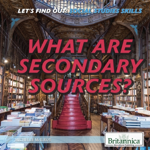 Cover image for book What Are Secondary Sources?