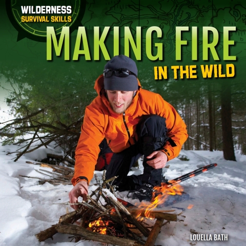 Cover image for book Making Fire in the Wild
