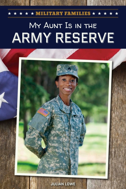 Cover image for book My Aunt Is in the Army Reserve