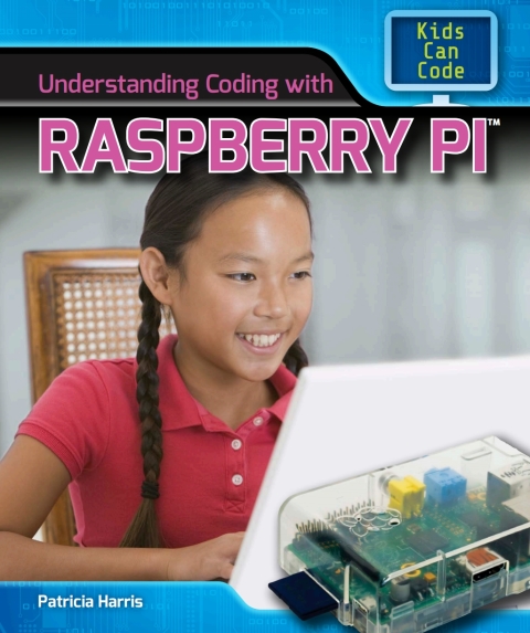Cover image for book Understanding Coding with Raspberry Pi™