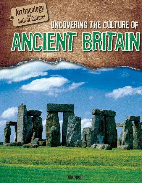 Cover image for book Uncovering the Culture of Ancient Britain