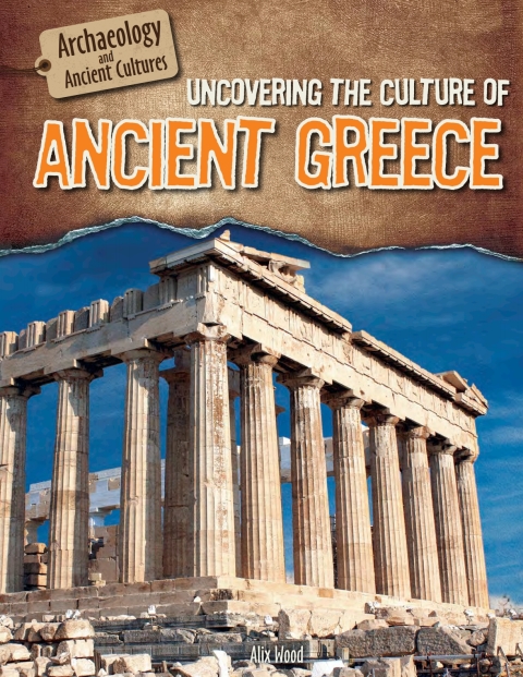 Cover image for book Uncovering the Culture of Ancient Greece