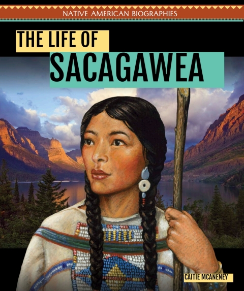 Cover image for book The Life of Sacagawea