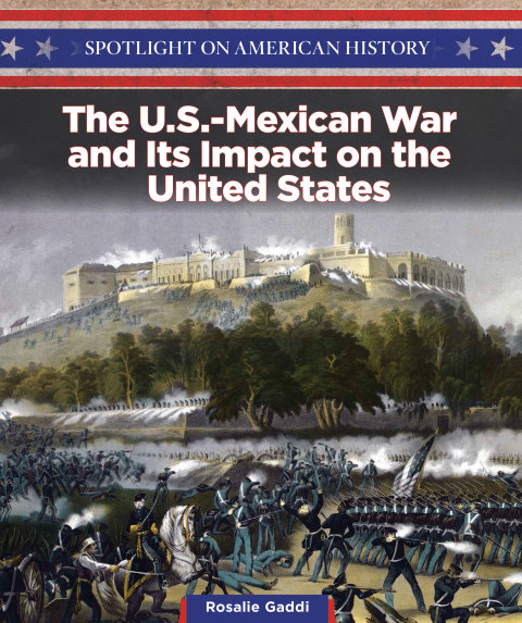 Cover image for book The U.S.-Mexican War and Its Impact on the United States