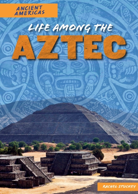 Cover image for book Life Among the Aztec