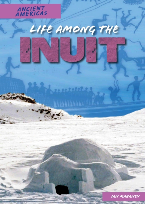 Cover image for book Life Among the Inuit