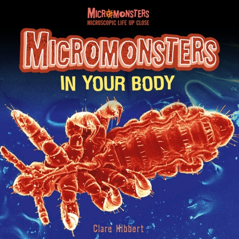 Cover image for book Micromonsters in Your Body