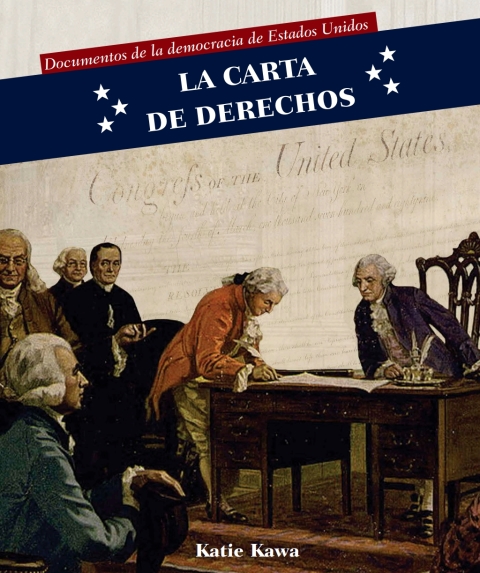 Cover image for book La Carta de Derechos (Bill of Rights)