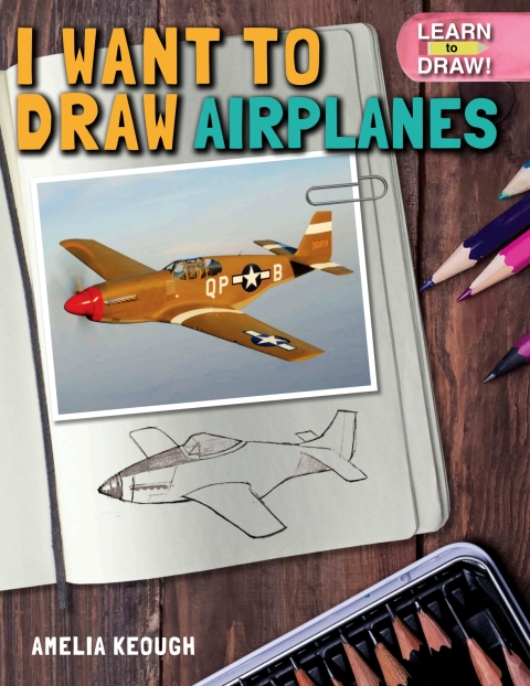 Cover image for book I Want to Draw Airplanes