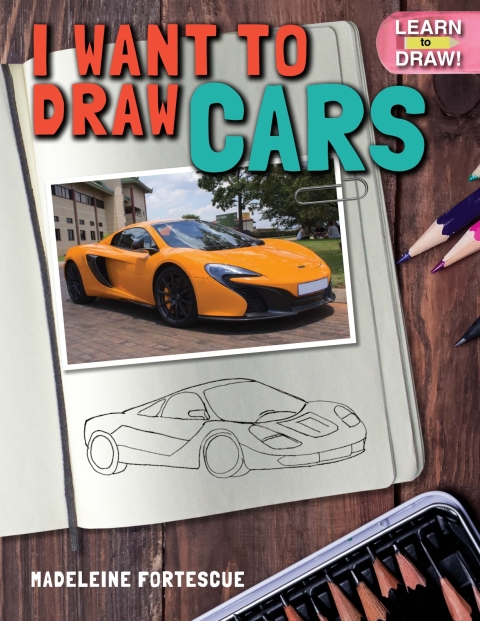 Cover image for book I Want to Draw Cars