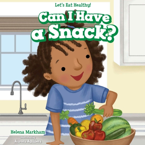 Cover image for book Can I Have a Snack?