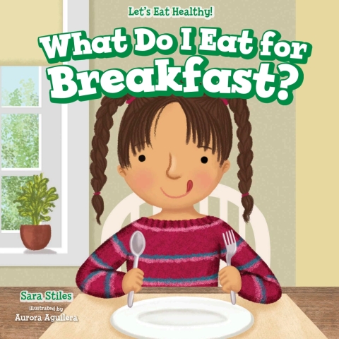 Cover image for book What Do I Eat for Breakfast?