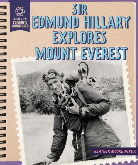 Cover image for book Sir Edmund Hillary Explores Mount Everest