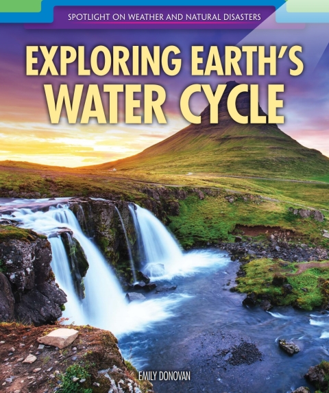 Cover image for book Exploring Earth’s Water Cycle