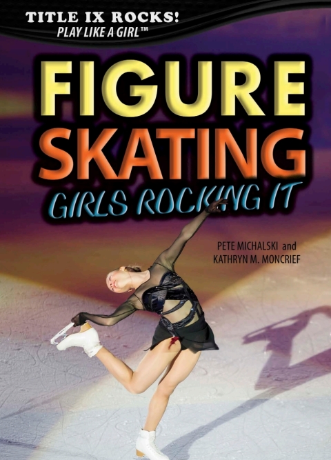 Cover image for book Figure Skating: Girls Rocking It