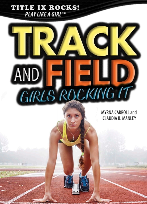 Cover image for book Track and Field: Girls Rocking It