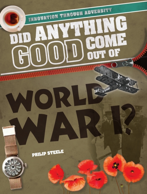Cover image for book Did Anything Good Come Out of World War I?