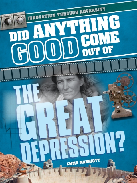 Cover image for book Did Anything Good Come Out of the Great Depression?