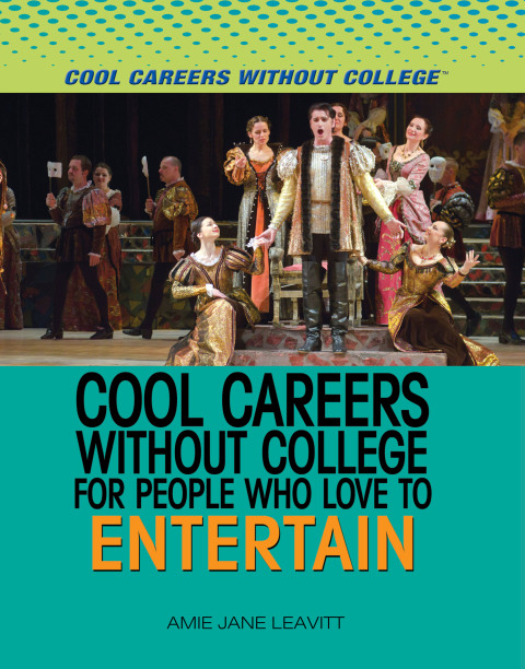 Cover image for book Cool Careers Without College for People Who Love to Entertain