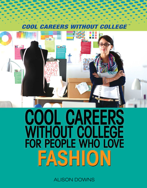 Cover image for book Cool Careers Without College for People Who Love Fashion
