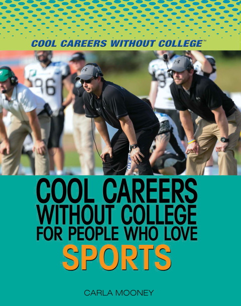 Cover image for book Cool Careers Without College for People Who Love Sports