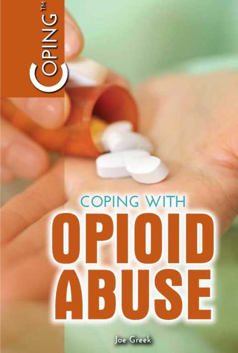 Cover image for book Coping with Opioid Abuse