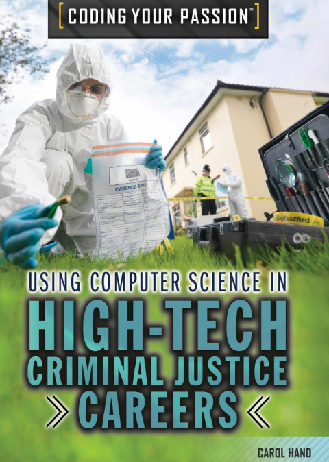 Cover image for book Using Computer Science in High-Tech Criminal Justice Careers