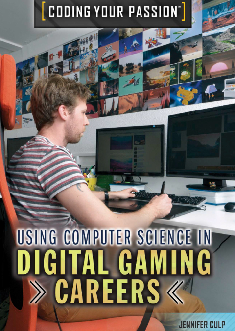 Cover image for book Using Computer Science in Digital Gaming Careers