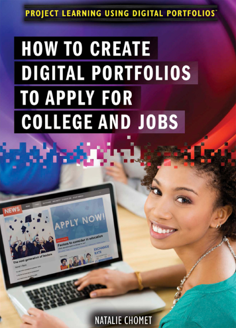 Cover image for book How to Create Digital Portfolios to Apply for College and Jobs